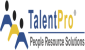 TalentPro India HR Pvt Ltd